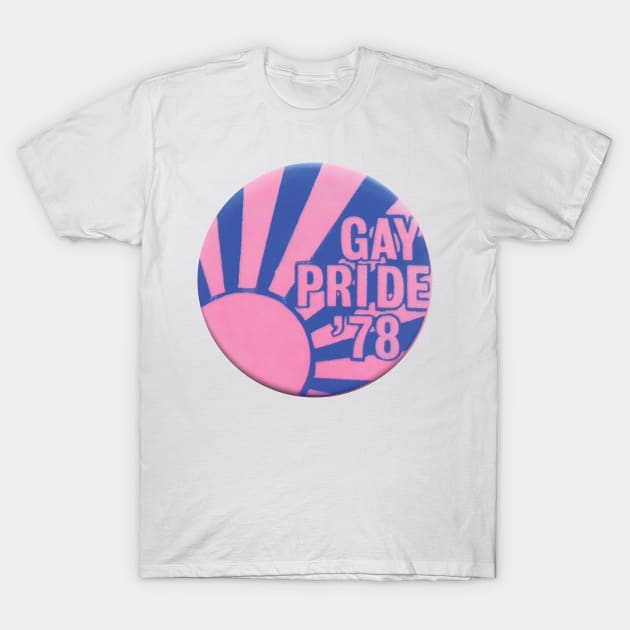 Gay Pride 1978 Vintage T-Shirt by SNAustralia